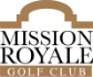 Mission Royale Golf Club